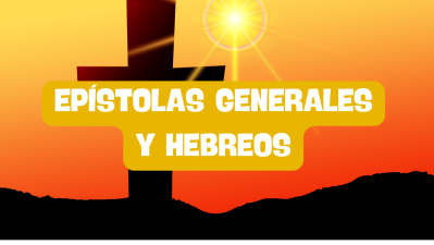 Epístolas Generales y Hebreos